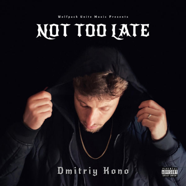 Dmitriy Kono - Not Too Late (Small File)